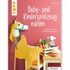 Topp Nähanleitungen>Buch "Baby- und Kinderspielzeug nähen (kreativ.kompakt.). Die schönsten Ideen fü