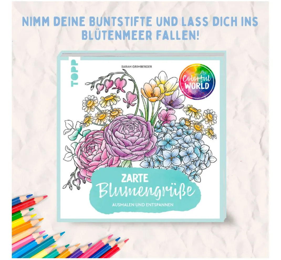 Topp Ausmalbücher|Malen & Zeichnen>Buch "Colorful World - Zarte Blumengrüße"