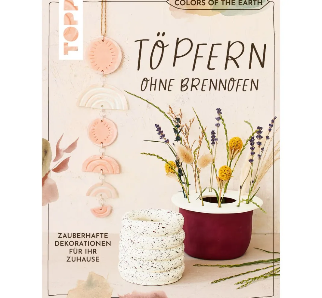 Topp Modellieren|Bücher>Buch "Colors of the Earth - Töpfern ohne Brennofen."