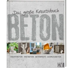 CV Bücher>Buch "Das große Kreativbuch Beton"