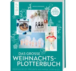 Topp Plotten|Bücher>Buch "Das große Weihnachts-Plotterbuch"