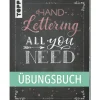 Topp Bücher>Buch "Handlettering All you need. Das Übungsbuch"