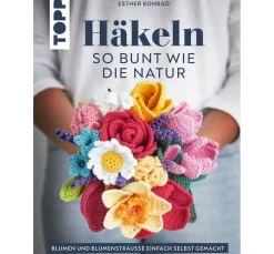 Topp Häkelanleitungen|Häkeln>Buch "Häkeln so bunt wie die Natur"