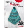 Stiebner Strickanleitungen>Buch "Japanische Mützen stricken"