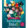 Topp Häkelanleitungen|Häkeln>Buch "Magische Überraschungs-HäkelEi"