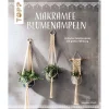 Topp Makramee|Makramee Bücher>Buch "Makramee Blumenampeln (kreativ.kompakt)"