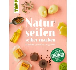 Topp Naturkosmetik|Seifen-Design>Buch "Naturseifen selber machen"