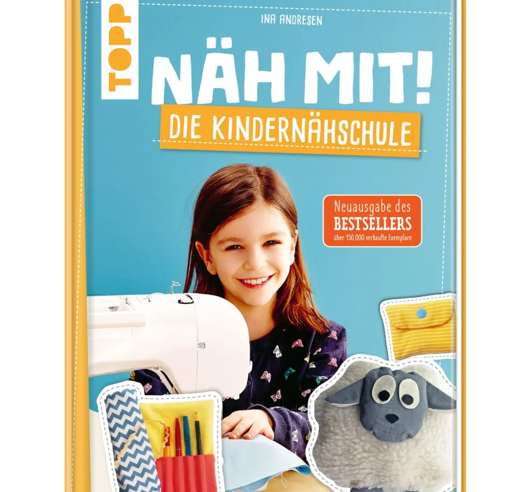 Kinder Topp Kinderbücher|Nähanleitungen>Buch "Näh mit! Die Kindernähschule"