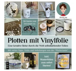 mitp Bücher|Bücher>Buch "Plotten mit Vinylfolie"