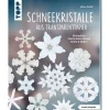 Topp Bücher>Buch "Schneekristalle aus Transparentpapier"