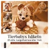 Kinder mitp Stricken & Häkeln|Häkelanleitungen>Buch "Tierbabys häkeln"