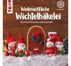 Topp Häkelanleitungen|Häkeln>Buch "Weihnachtliche Wichtelhäkelei"