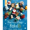 Topp Häkelanleitungen|Häkeln>Buch "Winterliche Überraschungs-HäkelEi (kreativ.kompakt.)"