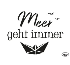 Viva Decor Malschablonen|Schablonen>Schablone "Meer geht immer"